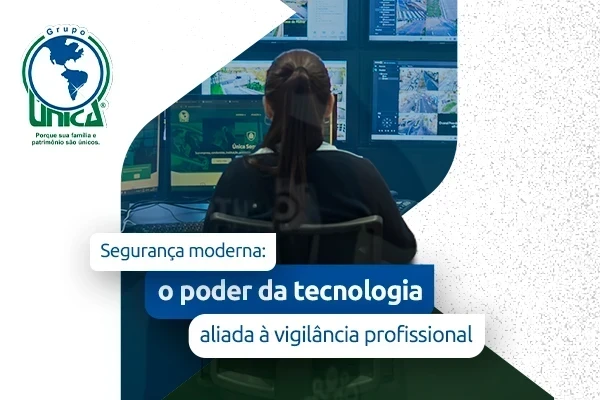 O novo perfil da segurança privada: tecnologia, personalização e atendimento humanizado