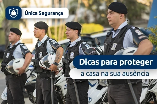 Dicas para proteger sua casa na sua ausência