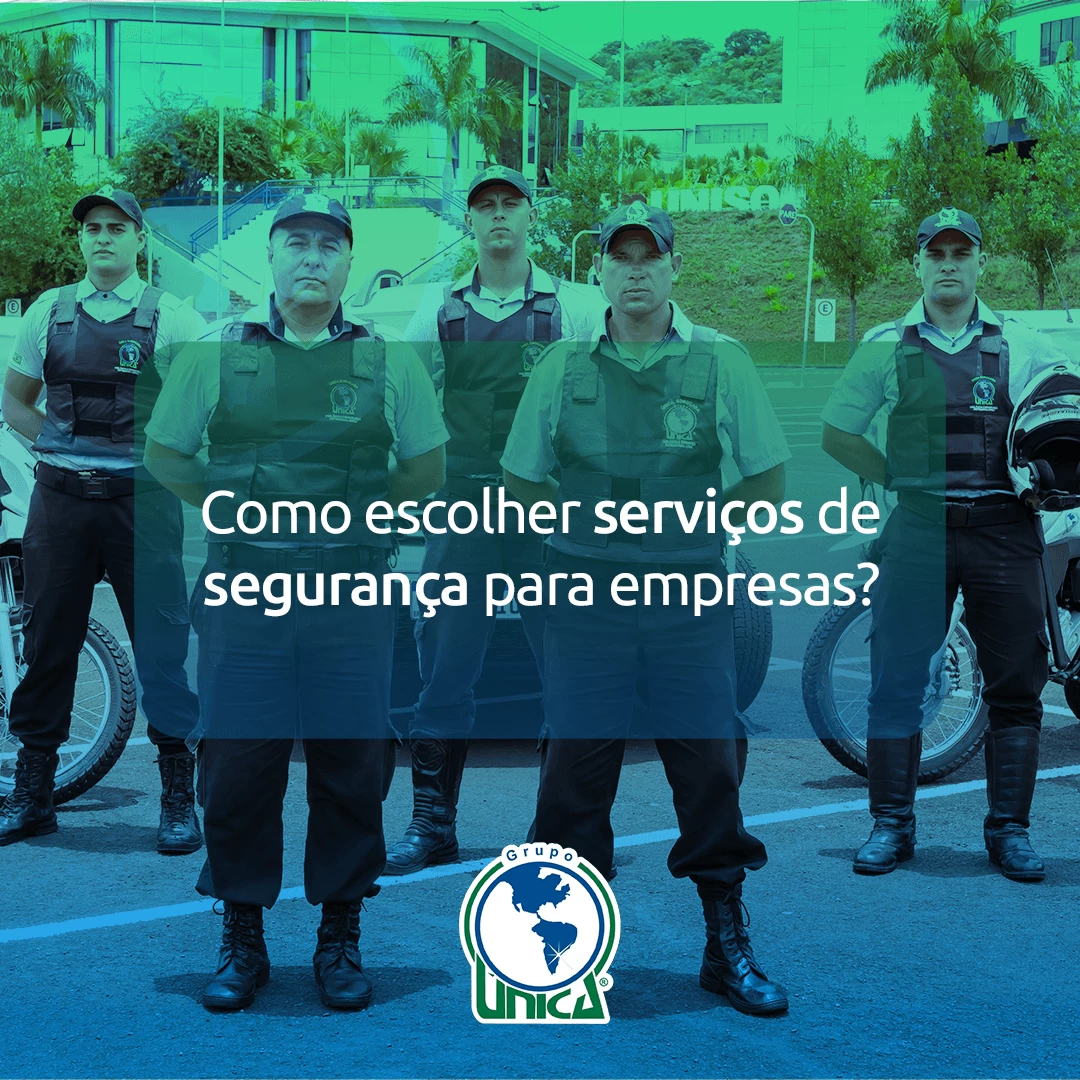 Como escolher serviços de segurança para empresas?