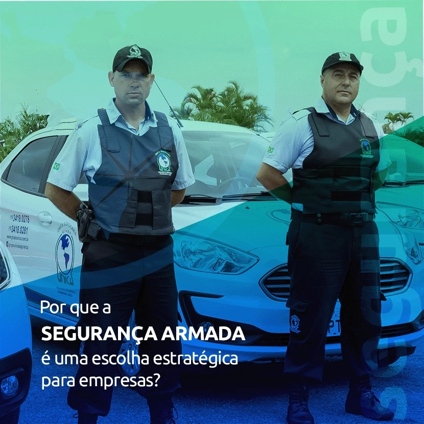 Por que a segurança armada é uma escolha estratégica para empresas?