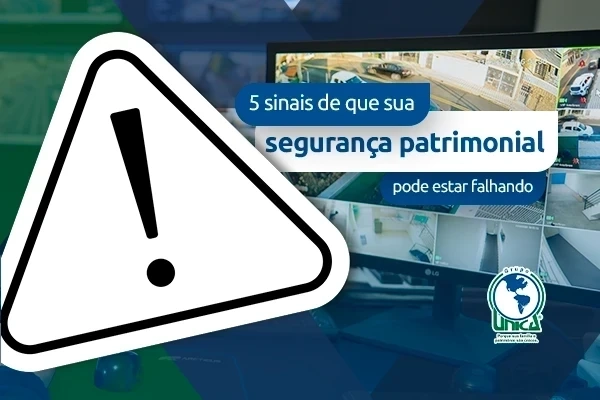 5 sinais de que sua segurança patrimonial pode estar falhando — e o que fazer a respeito