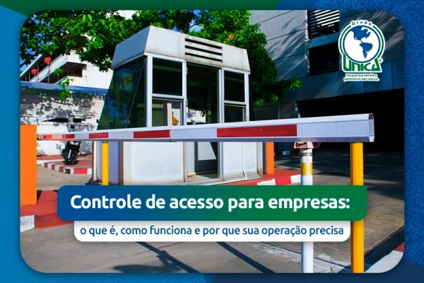 Controle de acesso para empresas: o que é, como funciona e por que sua operação precisa