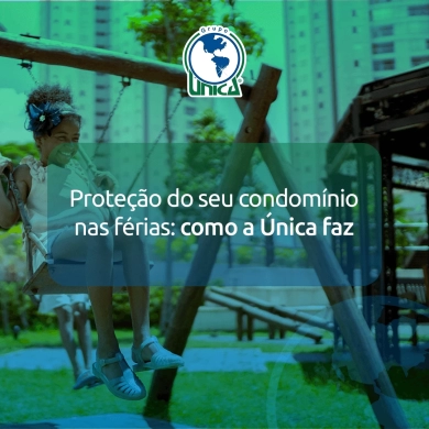Proteção para condomínios no período de férias