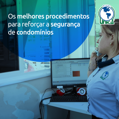 Seu condomínio segue as melhores ações capazes de garantir total segurança aos moradores?